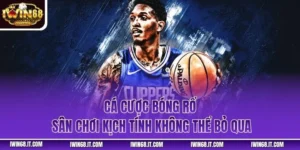 Cá Cược Bóng Rổ - Sân Chơi Kịch Tính Không Thể Bỏ Qua