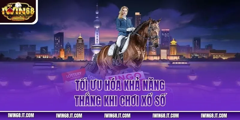 Tối ưu hóa khả năng thắng khi chơi xổ số